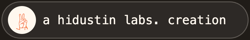 A hidustin labs creation